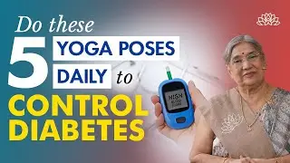 Yoga techniques & tips to control diabetes and keep blood sugar in check