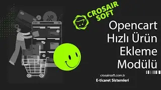 Opencart Hızlı Ürün Ekleme Modülü