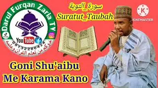 009 Suratut Taubah Goni Shu'aibu Mekarama Kano @Darul_Furqan_Zaria_TV.