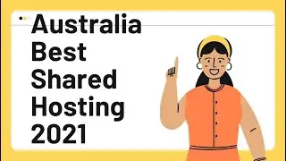 Australia Best Shared Hosting 2021