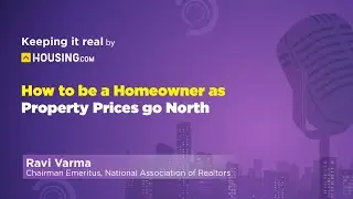 How to be a Homeowner as Property Prices go North