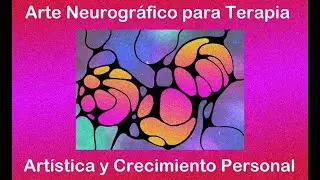 Arte Neurográfico para Terapia Artística y Crecimiento Personal   Ejemplos y Ejercicio Relajante