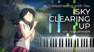 Sky Clearing Up (晴れゆく空) - Weathering with You (Tenki no Ko, 天気の子) | Piano Tutorial