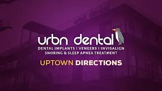 URBN Dental Uptown | Directions | Dentist 77027