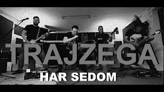 TRAJZEGA Har Sedom (official video)