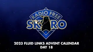 Radio Free Skaro &ndash; 2023 Fluid Links Advent Calendar, Day 18