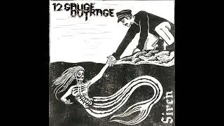 12 Gauge Outrage - I See The Light
