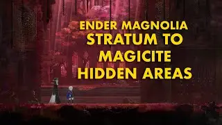 Stratum, Tethered Steeple and Magicite Mines Hidden Areas and Puzzle | Ender Magnolia