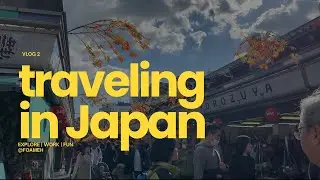 VLOG 2: every little thing in Japan 🇯🇵