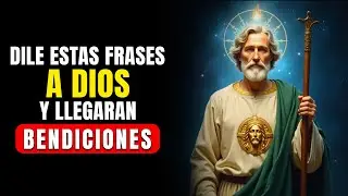 DILE ESTAS FRASES A DIOS CON FE Y TE LLEGARAN BENDICIONES PREPARATE PORQUE ALGO GRANDE VIENE PARA TI