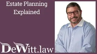 Estate Planning Basics: Estate Planning Explained