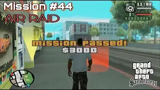 GTA San Andreas - MISSION #44 | AIR RAID | GRAND THEFT AUTO #gameplay