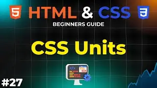 All about CSS Units | HTML and CSS Beginners Guide | IMS Coding
