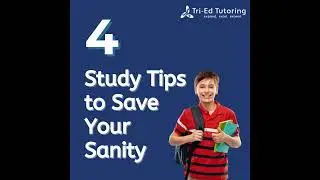 Study Tips from Tri-Ed Tutoring
