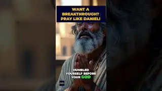 THE POWER OF DANIEL'S BREAKTHROUGH PRAYER 🙏🏽 #shorts #prayer  #breakthrough
