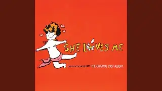 She Loves Me (1963 Original Broadway Cast (1987 Remastered))