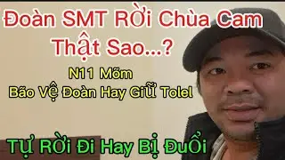 Đoàn SMT Tự Ái Bỏ Đi Hay Chùa Campuchia Không Cho Ở