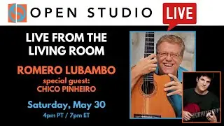 Romero Lubambo - LIVE from the Living Room #5... with Chico Pinheiro!