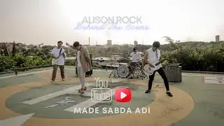 VLOG - BTS (Behind The Scene) Alison Rock - Better Mind (Official Music Video)