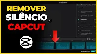 COMO REMOVER SIL&Ecirc;NCIO DO &Aacute;UDIO NO CAPCUT AUTOMATICAMENTE (2026)