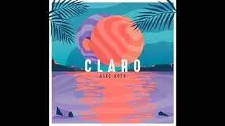Alex Soto - Claro (Cover Audio)