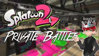 SPLATOON 2 Live Stream with YOU! - Private Battles with Undead and Viewers