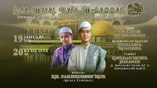 🔴 PERINGATAN ISRA MI'RAJ SEKALIGUS MOMEN 5 RAJAB BERSAMA KH.FAKHRUDDIN KUALA TUNGKAL JAMBI
