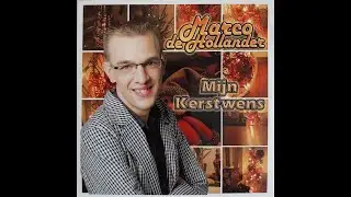 Marco De Hollander - Mijn Kerstwens 2009