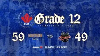 Grade 12  | CNIT Championship 2025 | Eastern Ontario Elite vs Hoopville