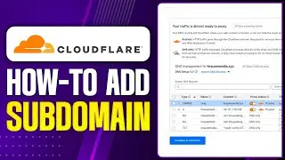 Как добавить поддомен в Cloudflare (2026) &mdash; простое пошаговое руководство