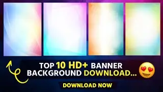 Top 10 Banner Background Download 😍 | Birthday Banner Background Download 2025 | banner editing