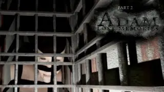 Adam: Lost Memories - Part 2 | Labyrinth of Puzzles