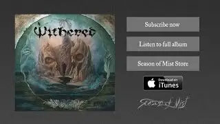 Withered - To Glimpse Godliness