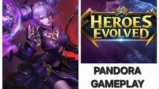 Mages Might Be The Best Class | Pandora Skills, Skins And Gameplay | Heroes Evolved