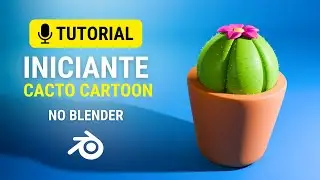 Tutorial Cacto Cartoon 3D - Tutorial Iniciante Blender | Drawsna 3D