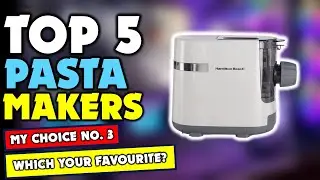 ✔️Top 5 Best Electric Pasta Maker | Best Electric Pasta Maker  Review | Which Should You Try?