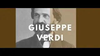 Giuseppe Verdi - una biografia: la sua vita e i suoi luoghi (documentario)