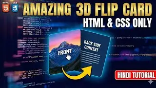 Create a Stunning 3D Flip Card Hover Effect using HTML & CSS