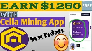 Celia Mining App | New Update | Celia Airdrop | Celia Token | CLT Token | Celia Exchange