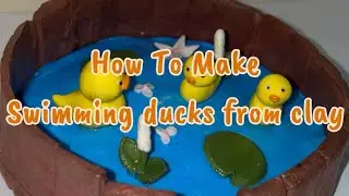 How To Make Swimming Ducks From Clay