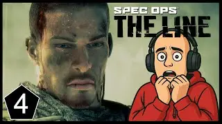 My FIRST time playing Spec Ops: The Line | Gameplay Walkthrough | Part 4 | Lets Play