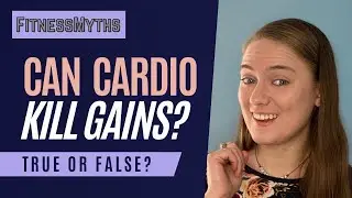 Fitness Myths: Can Cardio Kill Your Gains?Reducing The Interference Effect ep1