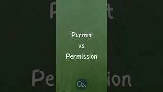 Permit vs Permission ✅ What&rsquo;s the Difference? #english #words #difference #explained #esl #tips