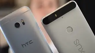 Nexus 6P - Build Quality Issues 6 Months Later & HTC 10 Comparison
