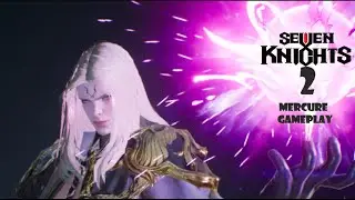 Seven Knights 2 Global Mercure Gameplay