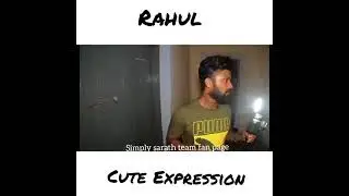 Running rahul cute Expression video🤣🤣🤣😍@rahulthamizhan