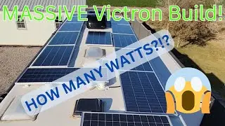 2600 Watt Solar Build! - FULL Off-Grid RV Victron Build!