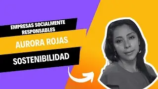 SOSTENIBILIDAD | Empresas Socialmente Responsables