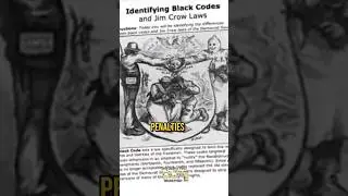Black Codes: How Slavery Reinvented