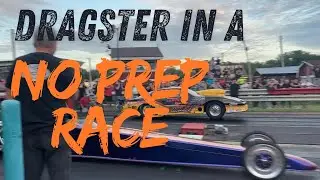 Dragster at No Prep Mania 8.0